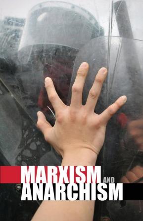 Marxism and Anarchism