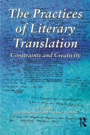 Practices of Literary Translation