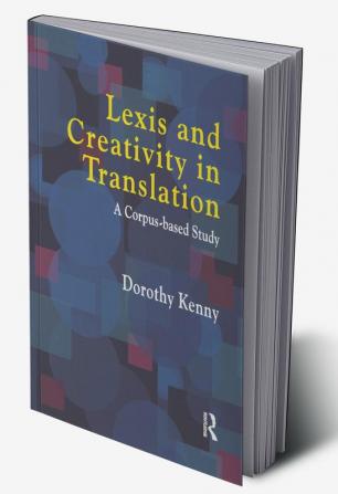 Lexis and Creativity in Translation