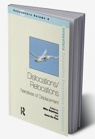 Dislocations/ Relocations