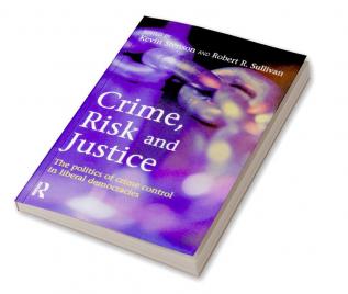 Crime Risk and Justice