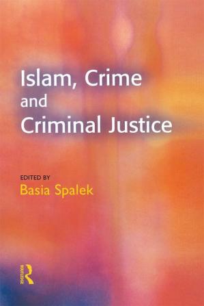 Islam Crime and Criminal Justice