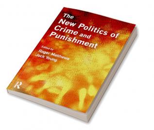 New Politics of Crime and Punishment