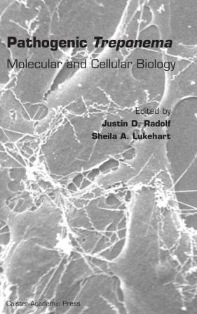 Pathogenic Treponema: Molecular and Cellular Biology