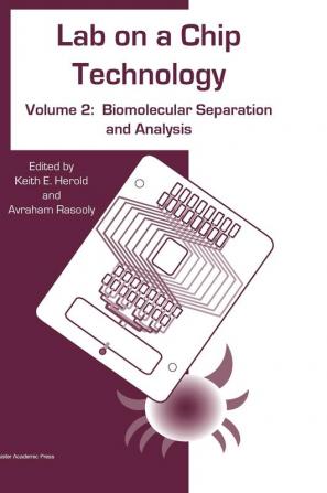 Lab-on-a-Chip Technology: Biomolecular Separation and Analysis: Volume 2