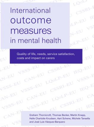 International Outcome Measures in Mental Health