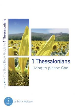 1 Thessalonians: Living to please God