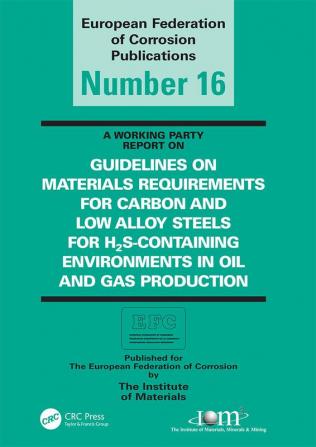 Guidelines on Materials Requirements for Carbon and Low Alloy Steels