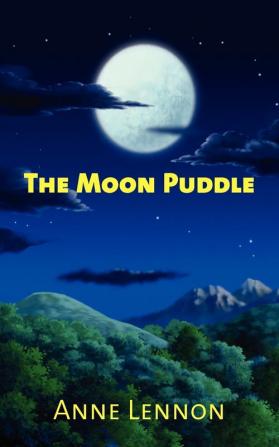 The Moon Puddle