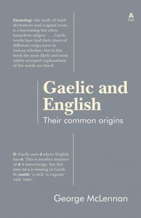 Gaelic and English: Their common origins