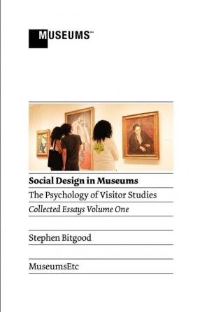 Social Design in Museums: The Psychology of Visitor Studies