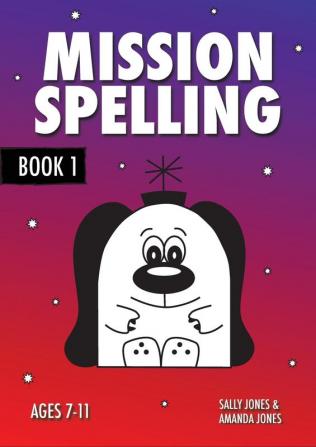 Mission Spelling: Book 1 (Mission Spelling Series)