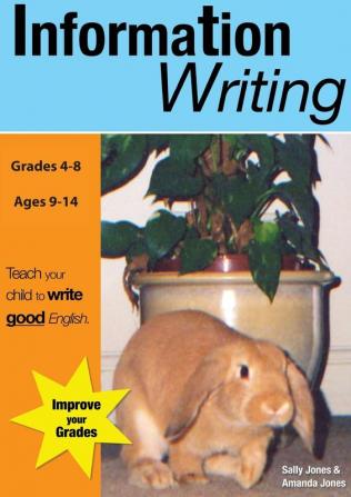 Information Writing: US Eng Edition: 3 (Teach Your Child to Write Good English)