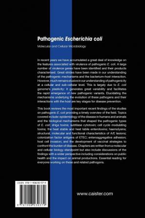 Pathogenic Escherichia Coli: Molecular and Cellular Microbiology