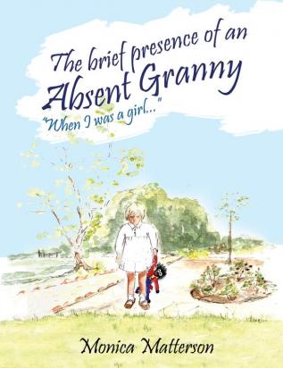 The brief presence of an absent granny