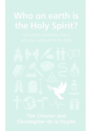 Who on earth is the Holy Spirit?