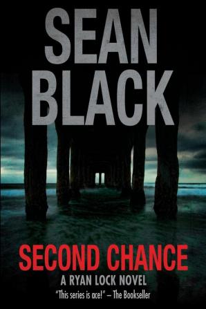 Second Chance: A Ryan Lock Novel: 8