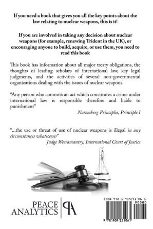 Nuclear Weapons and International Law: From the London Nuclear Warfare Tribunal via the International Court of Justice Advisory Opinion to Contemporary Developments