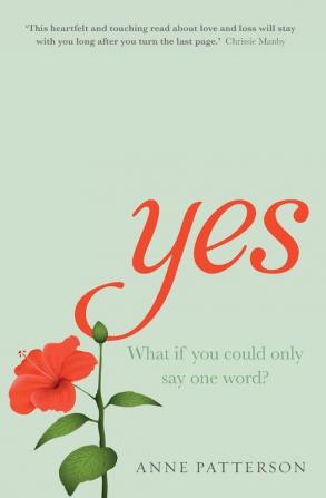 Yes: A heart-warming novel about love loss and listening