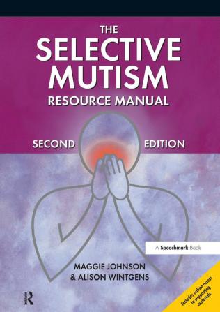 Selective Mutism Resource Manual