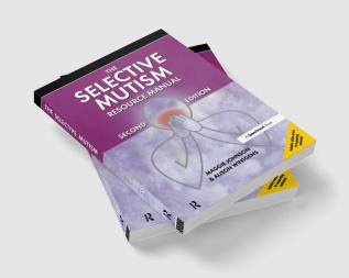 Selective Mutism Resource Manual