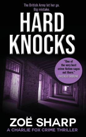 HARD KNOCKS: #03 (Charlie Fox crime thriller series)