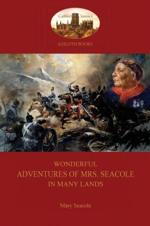 Wonderful Adventures of Mrs. Seacole in Many Lands: A Black Nurse in the Crimean War (Aziloth Books)