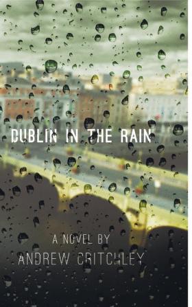 Dublin in the Rain