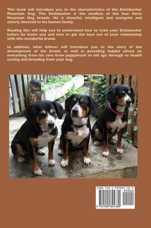 The Complete Entlebucher Mountain Dog Book: Entlebucher Sennenhund