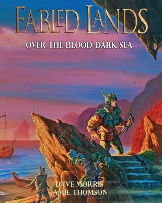 Over the Blood-Dark Sea: Large format edition: 3 (Fabled Lands)