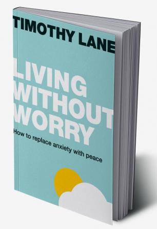 Living without Worry