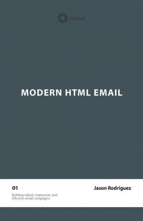 Modern HTML Email (Second Edition)