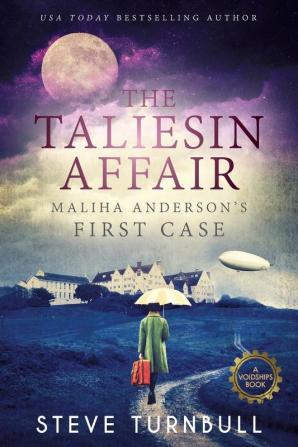 Taliesin Affairthe: Maliha Anderson's First Case: 7