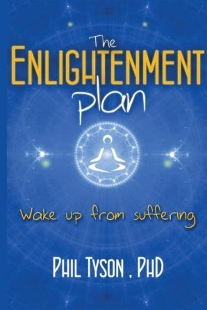 The Enlightenment Plan: Beat Stress Anxiety and Depression with CBT Meditation and Mindfulness