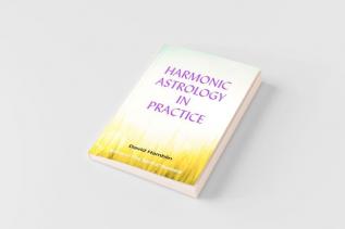 Harmonic Astrology in Practice