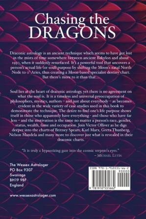 Chasing the Dragons: An Introduction to Draconic Astrology: How to find your soul purpose in the horoscope