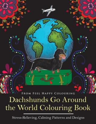 Dachshunds Go Around the World Colouring Book