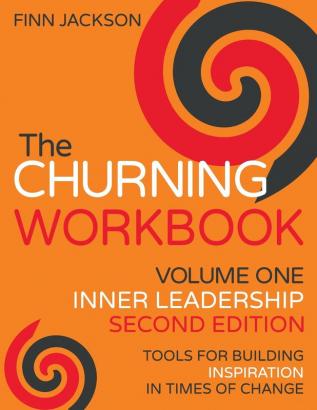 The Churning Inner Leadership Workbook Second Edition