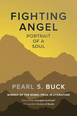 Fighting Angel: Portrait of a Soul