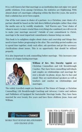 Choice & Courtship: A Step Towards the Altar: Discover How to Chose a Mate and the Relevance of Counselling Before You Say "i Do"