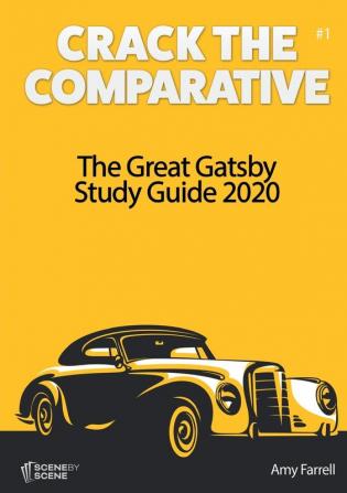 The Great Gatsby Study Guide 2020: 1 (Crack the Comparative)