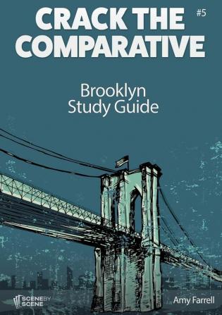 Brooklyn Study Guide: 5 (Crack the Comparative)