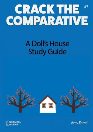 A Doll's House Study Guide (Crack the Comparative)