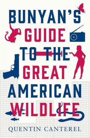 Bunyan's Guide To The Great American Wildlife