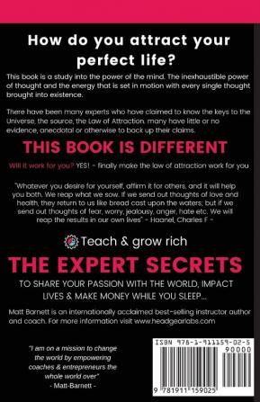 How to Attract Your Perfect Life: The Expert Secrets to Manifesting The Wealth Health and Relationships You Are Destined to Have