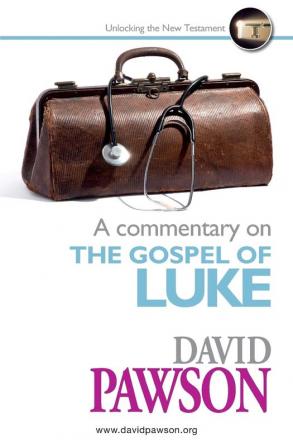 A Commentary on the Gospel of Luke