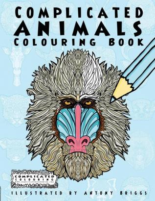 Complicated Animals: Colouring Book (Complicated Colouring)