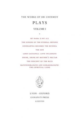 Plays I: 13 (Works of Sri Chinmoy)