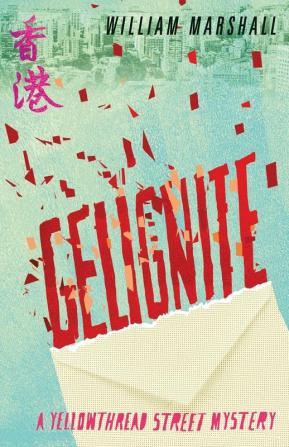 Yellowthread Street: Gelignite (Book 3) (Yellowthread Street Mystery)