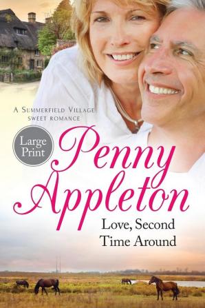 Love Second Time Around: Large Print: 1 (Summerfield Sweet Romance)